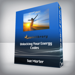 Sue Morter - Unlocking Your Energy Codes