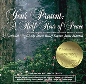 Susie Mantell - Your Present A Half-Hour of Peace