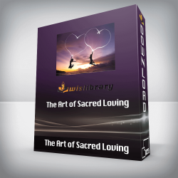 The Art of Sacred Loving