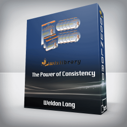 Weldon Long - The Power of Consistency