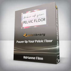 Adrianne Flinn - Power Up Your Pelvic Floor