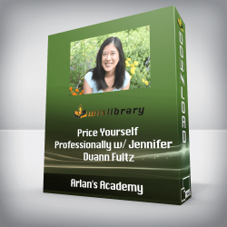 Arlan's Academy - Price Yourself Professionally w/ Jennifer Duann Fultz