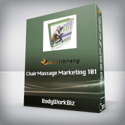 BodyWorkBiz - Chair Massage Marketing 101