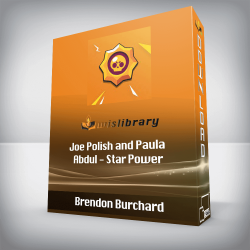 Brendon Burchard, Joe Polish and Paula Abdul - Star Power