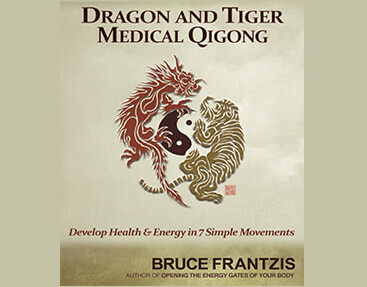 Bruce Frantzis – Dragon and Tiger Medical Qigong