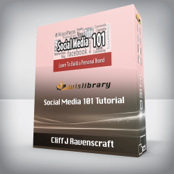 Cliff J Ravenscraft - Social Media 101 Tutorial