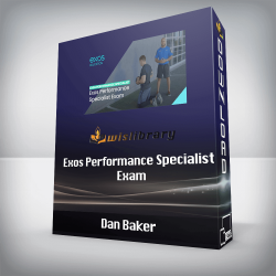 Dan Baker - Exos Performance Specialist Exam