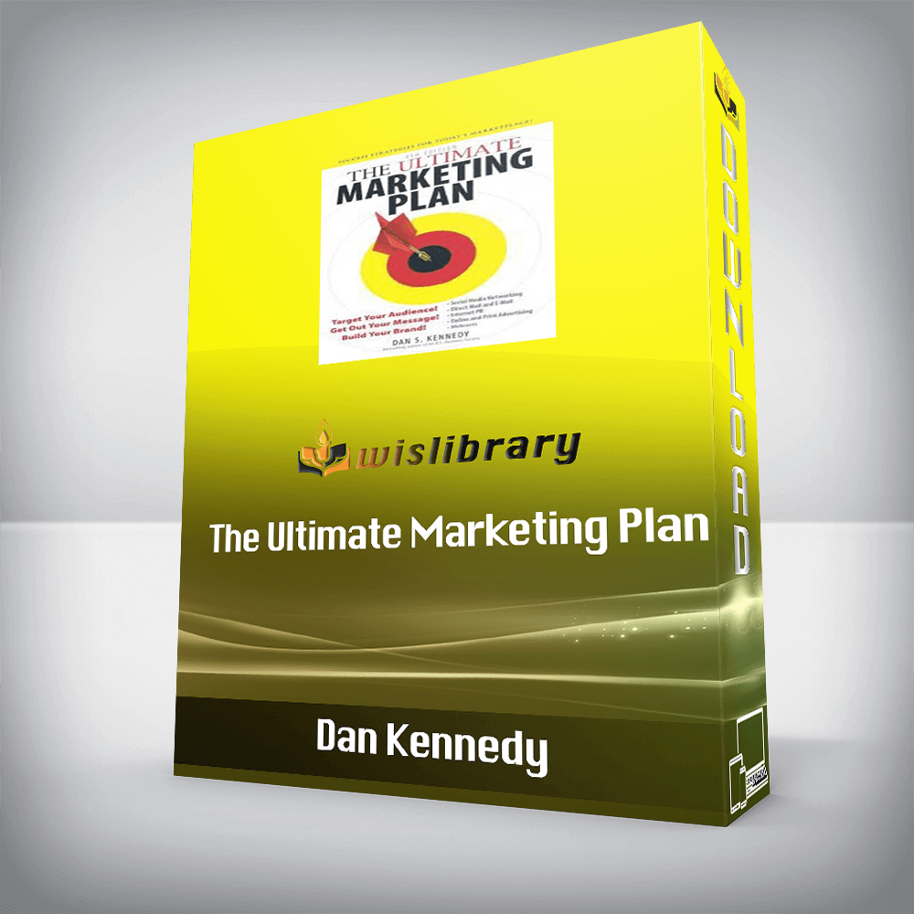 Dan Kennedy – The Ultimate Marketing Plan