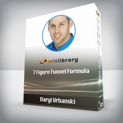 Daryl Urbanski - 7 Figure Funnel Formula