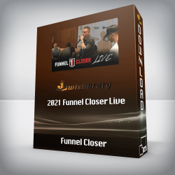 Funnel Closer - 2021 Funnel Closer Live