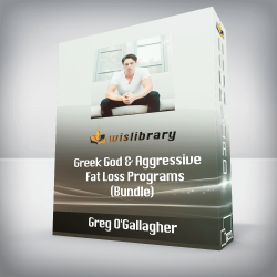 Greg O'Gallagher - Greek God & Aggressive Fat Loss Programs (Bundle)