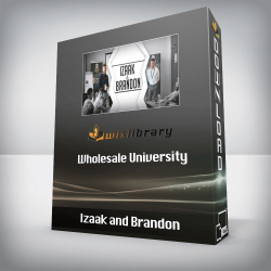 Izaak and Brandon - Wholesale University