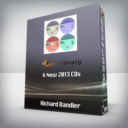 Richard Bandler - 6 New 2013 CDs