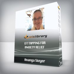 Ananga Sivyer - EFT Tapping for Anxiety Relief