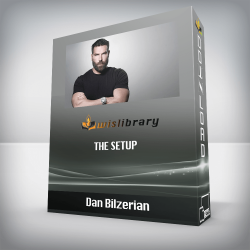 Dan Bilzerian - The Setup