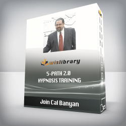 Join Cal Banyan - 5-PATH 2.0 Hypnosis Training