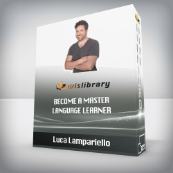 Luca Lampariello - Become a Master Language Learner