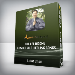 Luke Chan - Chi-Lel Qigong - Cancer Self-Healing Gongs