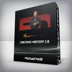 Michael Neill - Coaching Mastery 2.0