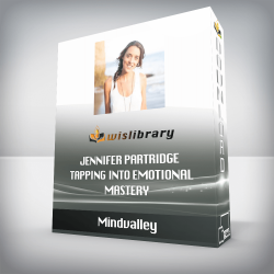 Mindvalley - Jennifer Partridge - Tapping into Emotional Mastery