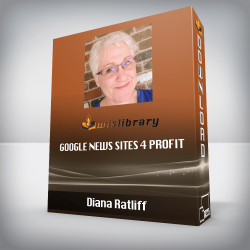 Diana Ratliff - Google News Sites 4 Profit