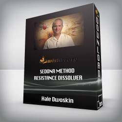 Hale Dwoskin - Sedona Method - Resistance Dissolver