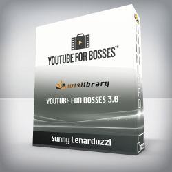 Sunny Lenarduzzi - Youtube for Bosses 3.0