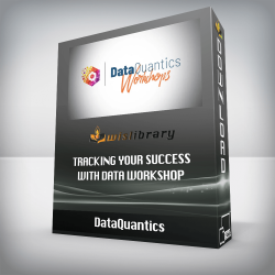 DataQuantics - Tracking Your Success With Data Workshop