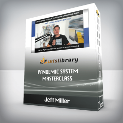 Jeff Miller - Pandemic System Masterclass
