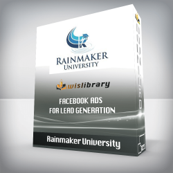 Rainmaker University - Facebook Ads For Lead Generation