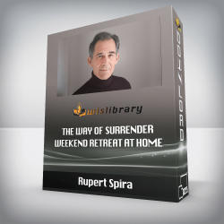 Rupert Spira - The Way of Surrender - Weekend Retreat at Home