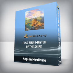 Sapien Medicine - FENG SHUI MASTER OF THE SHIRE