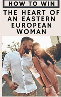 Ana Maria & Brian Begin - How To Win The Heart Of An Eastern European Woman