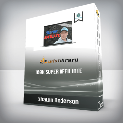 Shawn Anderson - 100k Super Affiliate