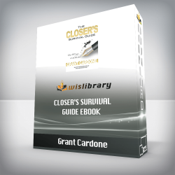 Grant Cardone - Closer’s Survival Guide eBook