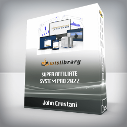 John Crestani - Super Affiliate System Pro 2022