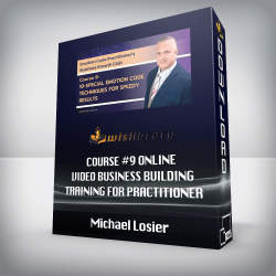 Michael Losier - Course #9 Online Video Business Building Training for Practitioner