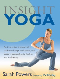 Sarah Powers - Insight Yoga