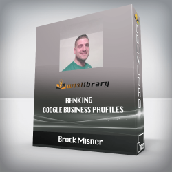 Brock Misner - Ranking Google Business Profiles