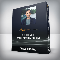 Chase Dimond - The Agency Acceleration Course