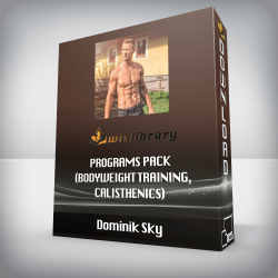 Dominik Sky - Programs Pack (Bodyweight Training, Calisthenics)