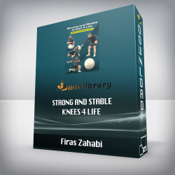 Firas Zahabi - Strong and Stable Knees 4 Life