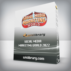 Social Media Marketing World 2022