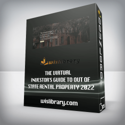 The Virtual Investor's Guide to Out of State Rental Property 2022