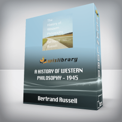 Bertrand Russell - A History of Western Philosophy - 1945