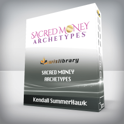 Kendall SummerHawk - Sacred Money Archetypes
