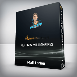 Matt Lorion - Next Gen Millionaires