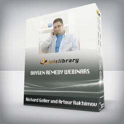 Richard Geller and Artour Rakhimov - Oxygen Remedy Webinars
