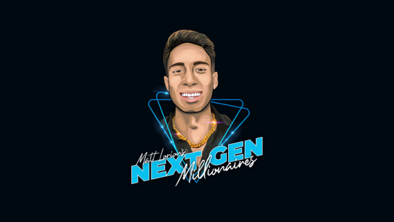 Matt Lorion - Next Gen Millionaires