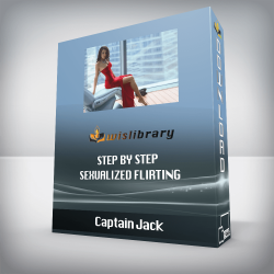 Captain Jack - Step By Step Sexualized Flirting